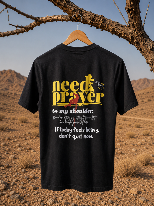 Need Prayer  - Black