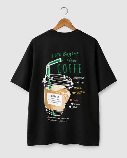 Life Begins After Coffee Oversized Tee